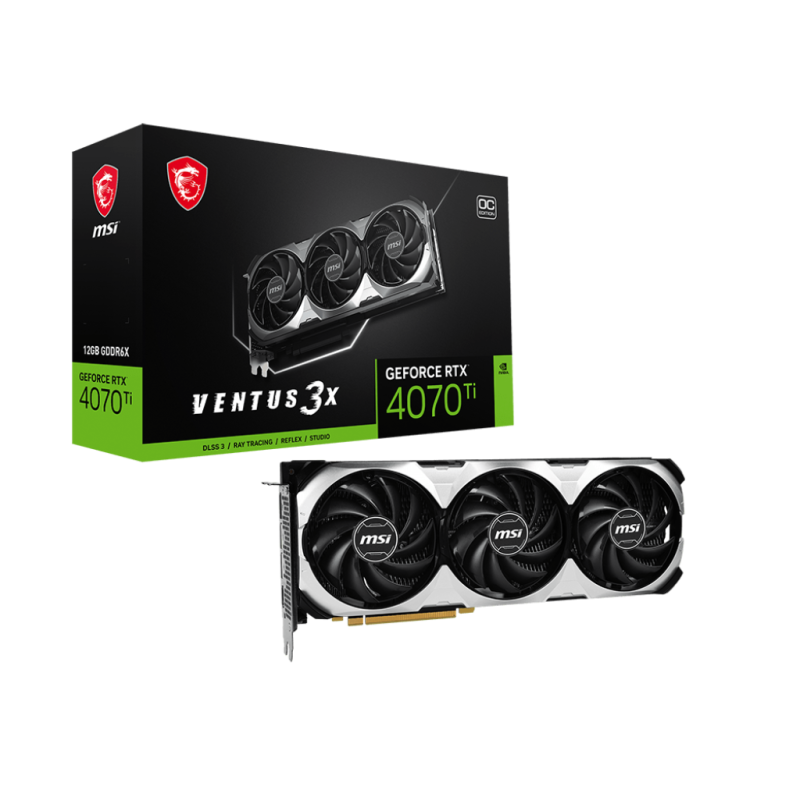 GPU MSI GAMING |   RTX 4070 Ti [ 12GB ]VENTUS 3X  OC